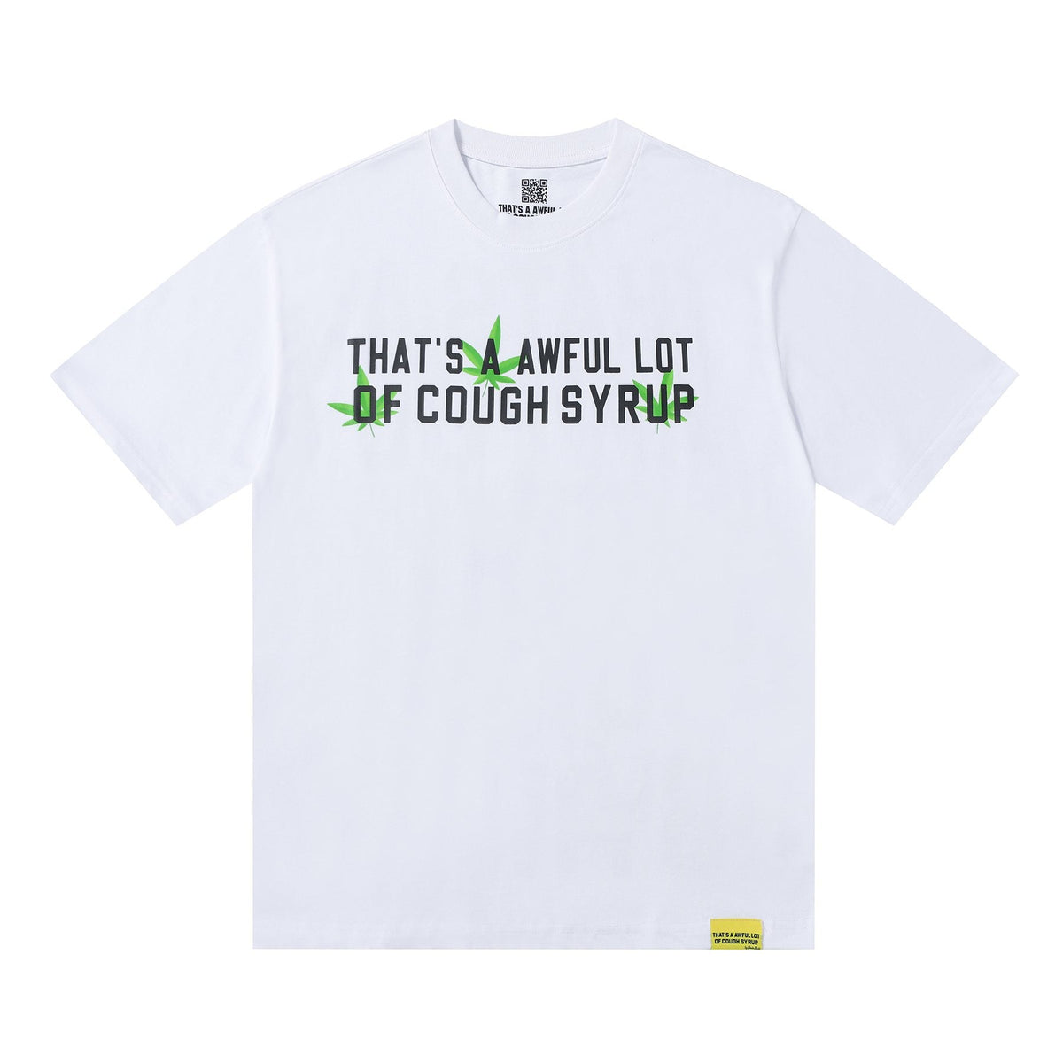 THAT'S A AWFUL LOT OF COUGH SYRUP Leaf Graphic Short-Sleeve T-Shirt